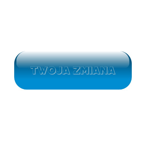 TWOJA ZMIANA PRZYCISK